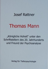 Enlarge image Cover: Thomas Mann - Verlag für Tiefenpsychologie