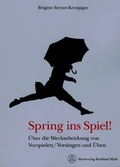 Cover: Spring ins Spiel! - Muth, B