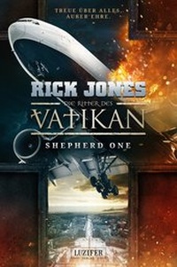 Abbildung von: SHEPHERD ONE (Die Ritter des Vatikan 2) - Luzifer Verlag