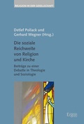 Cover: Die soziale Reichweite von Religion und Kirche - Ergon