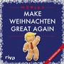 Bild: Make Weihnachten great again - Riva