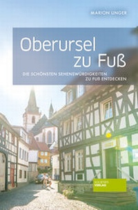 Abbildung von: Oberursel zu Fuß - Societäts-Verlag