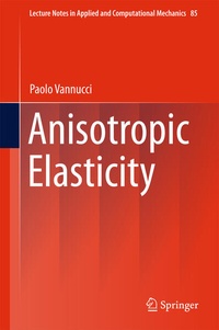 Enlarge image Cover: Anisotropic Elasticity - Springer