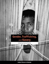 Abbildung von: Gender, Trafficking, and Slavery - Oxfam Professional