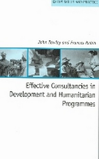 Abbildung von: Effective Consultancies in Development and Humanitarian Programmes - Oxfam Professional