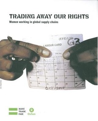 Enlarge image Cover: Trading Away Our Rights - Oxfam Professional