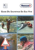 Cover: Guide du Sauvetage en Eau Vive - Rescue 3 Europe Publishing