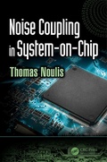 Cover: Noise Coupling in System-on-Chip - CRC Press