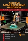 Cover: Additive Manufacturing Handbook - CRC Press