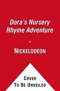Enlarge image Cover: Dora's Nursery Rhyme Adventure - Simon & Schuster Childrens Books