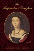 Cover: The Mapmaker's Daughter a novel - Delphinium Books