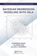 Cover: Bayesian Regression Modeling with INLA - Chapman & Hall/CRC