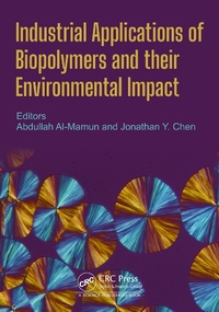 Abbildung von: Industrial Applications of Biopolymers and their Environmental Impact - CRC Press