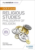 Cover: My Revision Notes OCR A Level Religious Studies: Philosophy of Religion - Hodder Education