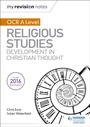 Cover: My Revision Notes OCR A Level Religious Studies: Developments in Christian Thought - Hodder Education