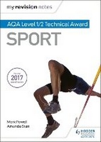 Abbildung von: My Revision Notes: AQA Level 1/2 Technical Award in Sport - Hodder Education