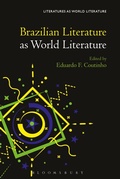 Cover: Brazilian Literature as World Literature - Bloomsbury Academic USA