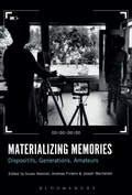 Cover: Materializing Memories - Bloomsbury Academic USA