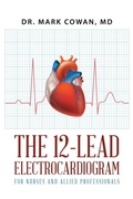 Cover: The 12-Lead Electrocardiogram for Nurses and Allied Professionals - Page Publishing Inc.
