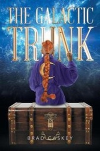 Enlarge image Cover: The Galactic Trunk - Page Publishing, Inc.