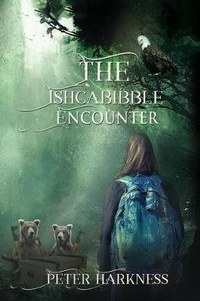 Enlarge image Cover: The Ishcabibble Encounter - Austin Macauley Publishers