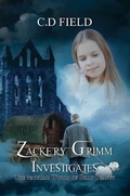 Cover: Zackery Grimm Investigates - Austin Macauley Publishers
