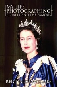 Abbildung von: My Life Photographing Royalty and the Famous - Austin Macauley Publishers