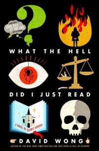 Enlarge image Cover: What the Hell Did I Just Read - Titan Books Ltd