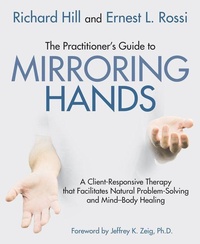 Enlarge image Cover: The Practitioner's Guide to Mirroring Hands - Crown House Publishing