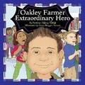 Cover: Oakley Farmer, Extraordinary Hero - Laurus Junior Series