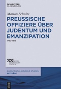 Cover: Preussische Offiziere &uuml;ber Judentum und Emanzipation - De Gruyter Oldenbourg