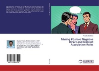 Abbildung von: Mining Positive Negative Direct and Indirect Association Rules - LAP Lambert Academic Publishing