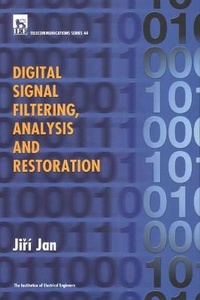 Enlarge image Cover: Digital Signal Filtering, Analysis and Restoration - Institution of Engineering and Technology