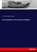 Cover: An Introduction to the History of Religion - Hansebooks