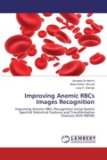 Cover: Improving Anemic RBCs Images Recognition - LAP Lambert Academic Publishing