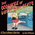Cover: The Scourge of Vinyl Car Seats - Andrews McMeel Publishing, LLC