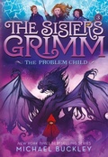 Cover: The Sisters Grimm: The Problem Child - Amulet Paperbacks