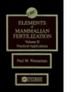 Cover: Elements of Mammalian Fertilization, Volume II - CRC Press