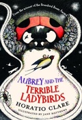 Cover: Aubrey and the Terrible Ladybirds - Firefly Press Ltd