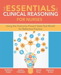 Enlarge image Cover: The Essentials of Clinical Reasoning for Nurses - SIGMA Theta Tau International