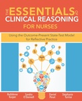 Cover: The Essentials of Clinical Reasoning for Nurses - SIGMA Theta Tau International