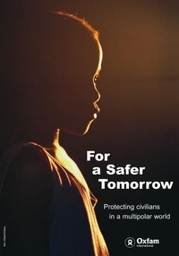 Enlarge image Cover: For a Safer Tomorrow - Oxfam Professional