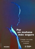 Cover: Por un manana mas seguro - Oxfam