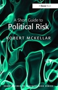 Cover: A Short Guide to Political Risk - Routledge