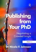 Cover: Publishing from Your PhD - Routledge
