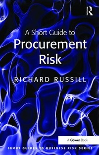 Enlarge image Cover: A Short Guide to Procurement Risk - Routledge