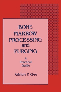Enlarge image Cover: Bone Marrow Processing and Purging - CRC Press