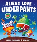 Cover: Aliens Love Underpants! - Simon & Schuster Children's