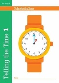 Cover: Telling the Time Book 1 (KS1 Maths, Ages 5-6) - Schofield & Sims Ltd