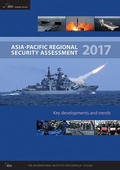 Cover: Asia-Pacific Regional Security Assessment 2017 - International Institute for Strategic Studies